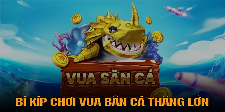 Bí Quyết Chinh Phục Vua Bắn Cá Tại FUN88: Hành Trình Săn Thưởng Đỉnh Cao 2 Bí Quyết Chinh Phục Vua Bắn Cá Tại FUN88: Hành Trình Săn Thưởng Đỉnh Cao